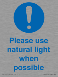 Please use natural light when possible